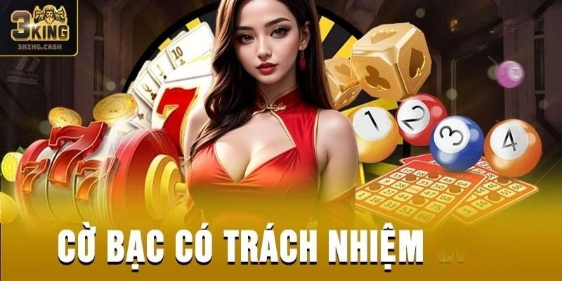 Hãy cờ bạc trách nhiệm với chính bản thân mình